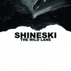 Shineski : The Wild Lane